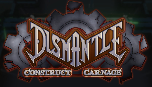 Dismantle: Construct Carnage Steam capsule image