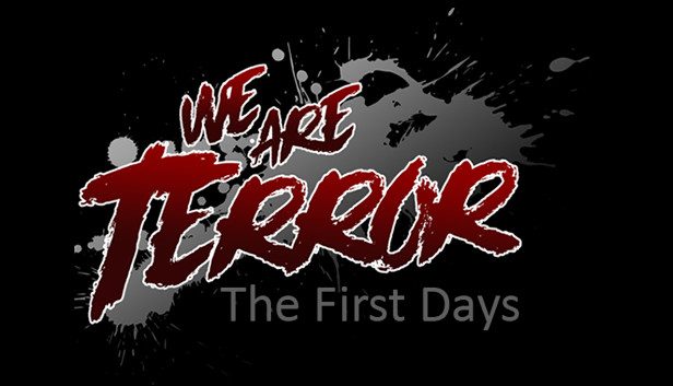 We Are Terror: The First Days Steam capsule image