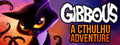 Redirecting to Gibbous - A Cthulhu Adventure at GOG...