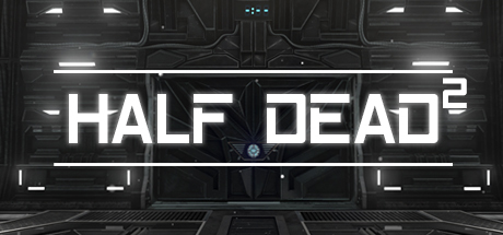 HALF DEAD 2 Cover Image