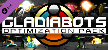 Gladiabots - Optimization Pack on Steam
