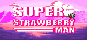 Super Strawberry Man