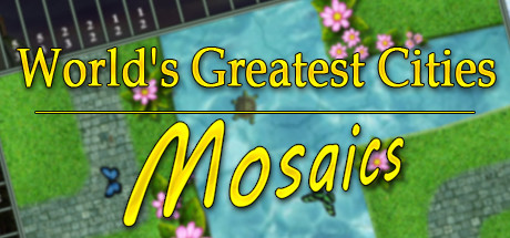 World's Greatest Cities Mosaics header