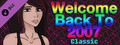 Welcome Back To 2007 - Classic Greenlight Edition