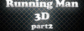 Running Man 3D Part2