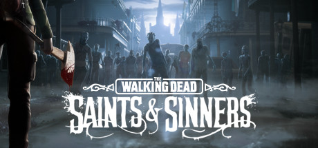 The Walking Dead: Saints & Sinners