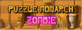 Puzzle Monarch: Zombie