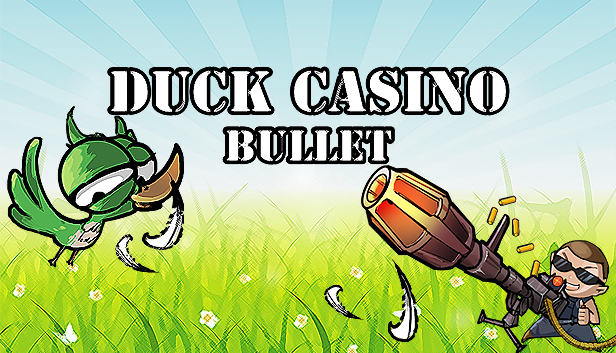 DUCK CASINO: BULLET Steam capsule image