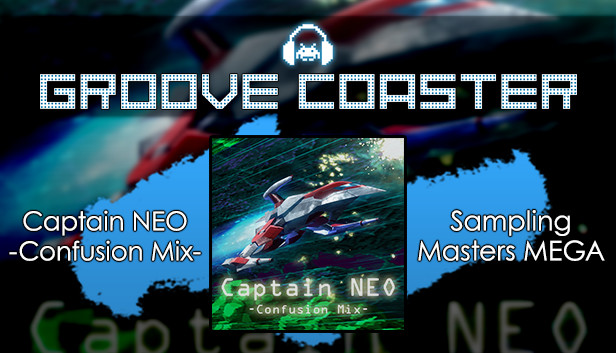 Groove Coaster - Captain NEO -Confusion Mix- Steam capsule image