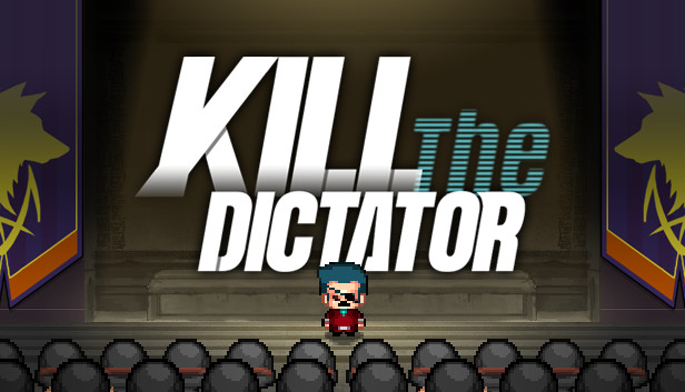 Kill the Dictator Steam capsule image