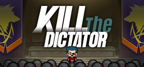 Kill the Dictator Cover Image