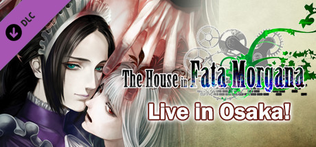 The House in Fata Morgana, live in Osaka! save game banner