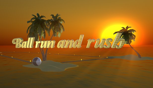 Ball run and rush Steam capsule image