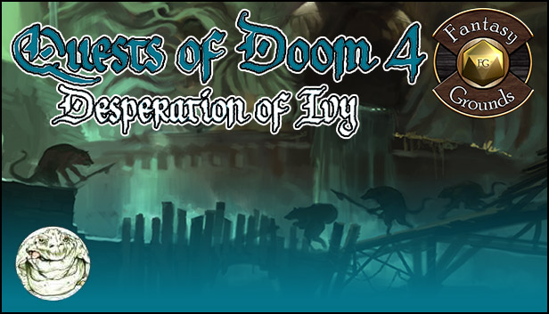 Fantasy Grounds - Quests of Doom 4: Desperation of Ivy (5E) Steam capsule image