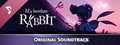 My Brother Rabbit - Original Soundtrack