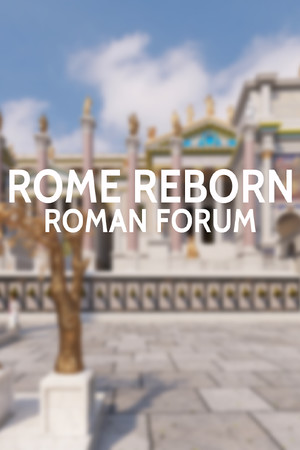 Rome Reborn: Roman Forum