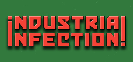 Industrial Infection! header