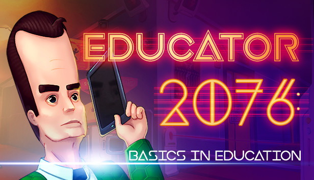 Educator 2076: Basics in Education Steam capsule image