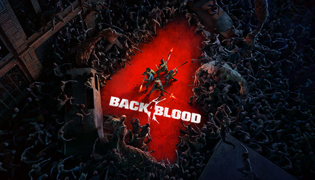 Save 85% on Back 4 Blood on Steam