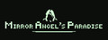 Mirror Angel's Paradise