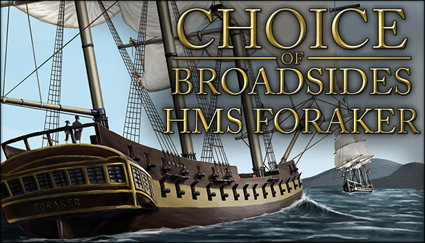Choice of Broadsides: HMS Foraker Steam capsule image