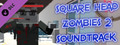 Square Head Zombies 2 - Soundtrack