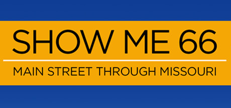 Show Me 66: Main Street Through Missouri header image