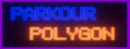 Parkour Polygon