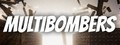 Multibombers