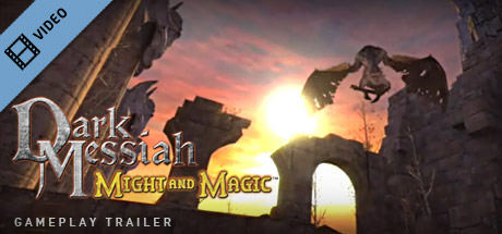 Dark Messiah Gameplay Trailer