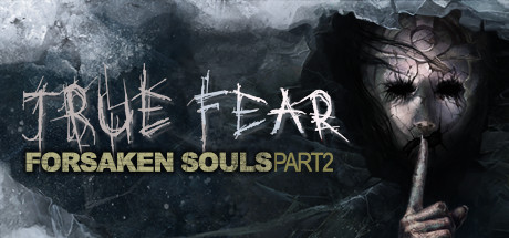 True Fear: Forsaken Souls Part 2 concurrent players on Steam