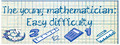 The young mathematician: Easy difficulty