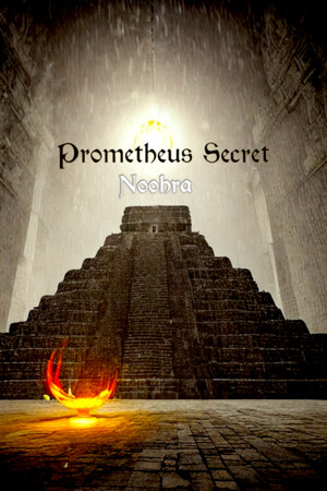 The Prometheus Secret Noohra cover art