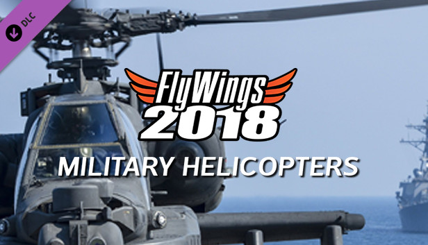 FlyWings 2018 - Military Helicopters Steam capsule image