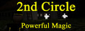 2nd Circle - Powerful Magic