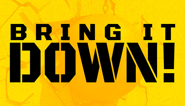 BRING IT DOWN! Steam capsule image