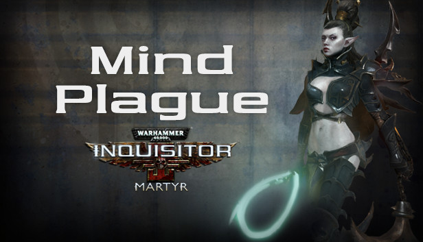 Warhammer 40,000: Inquisitor - Martyr - Mind Plague Steam capsule image