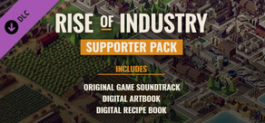 Rise of Industry - Supporter Pack