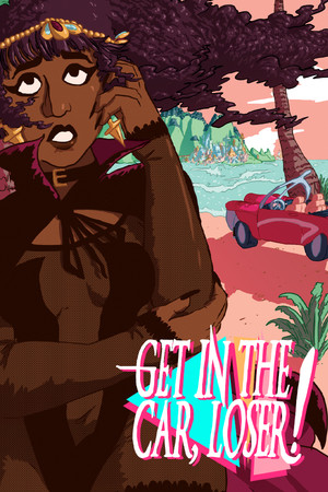 Get in the Car, Loser! cover art