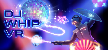 DJ Whip VR Cover Image