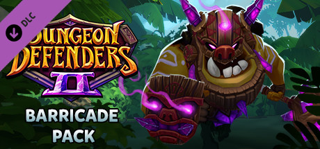Dungeon Defenders II - Barricade Pack header image