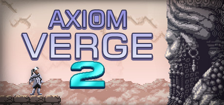 《公理边缘2(Axiom Verge 2)》Build9417174-箫生单机游戏