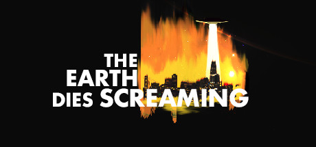 The Earth Dies Screaming header