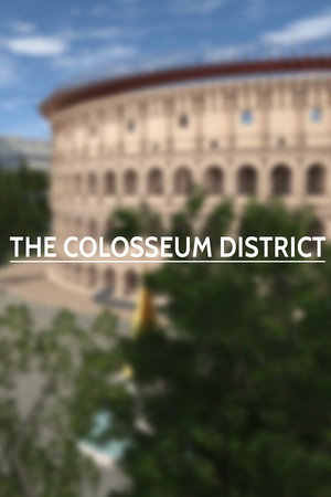 Rome Reborn: The Colosseum District