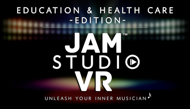 Jam Studio VR - Education & Health Care Edition