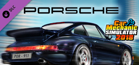 Car Mechanic Simulator 2018 - Porsche DLC on Steam