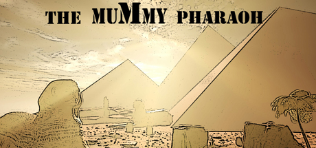 The Mummy Pharaoh