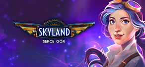 Skyland: Heart of the Mountain