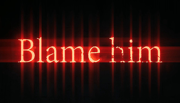Blame Him Steam capsule image