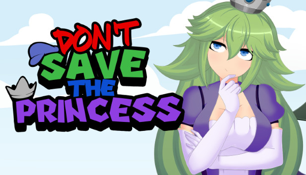 Don't Save the Princess on Steam